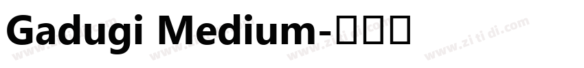 Gadugi Medium字体转换